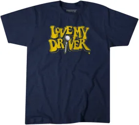 BreakingT Love My Driver