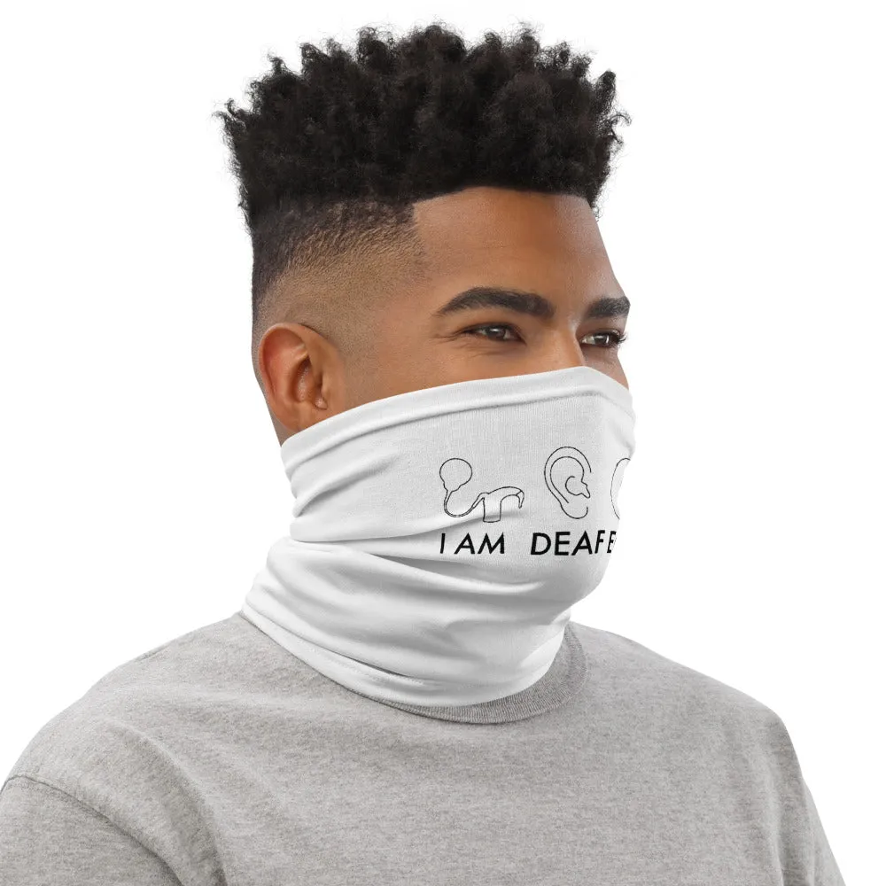 I AM DEAF ENOUGH (CI/Ear/HA/BAHA) Neck Gaiter/Face Cover